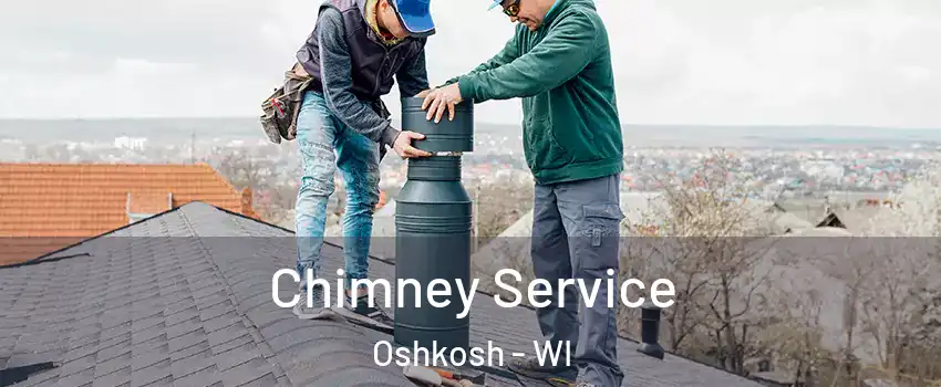  Chimney Service Oshkosh - WI